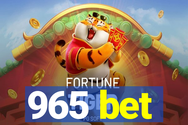 965 bet